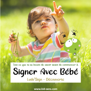 Signer avec bébé : le guide découverte